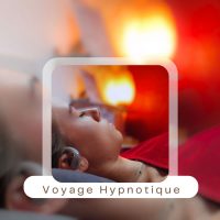 Voyage hypnotique personnalisé